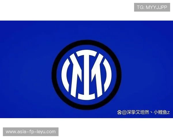意甲国米后场稳住,前锋迅速完成致命一击——战术解码与品牌精神的完美协奏